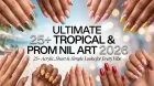 25+ Ultimate Tropical & Prom Nail Designs: Acrylic, Short & Simple Looks for Every Vibe