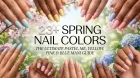 23+ Spring Nail Colors: The Ultimate Pastel, Yellow, Pink & Blue Mani Guide